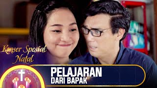 Download lagu PELAJARAN DARI BAPAK UNTUK SALING BERBAGI - KONSER SPESIAL NATAL 2021.mp4 mp3