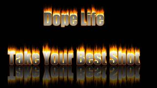 Dope - Take Your Best Shot FULL HD
