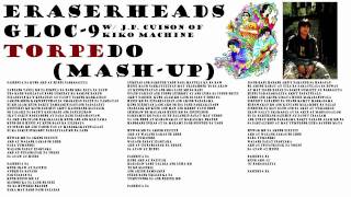 Eraserheads/Gloc-9 - Torpedo (Mash-up)