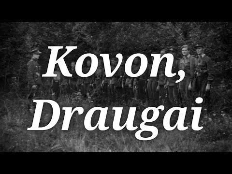 "Kovon, Draugai" - Lithuanian Military March