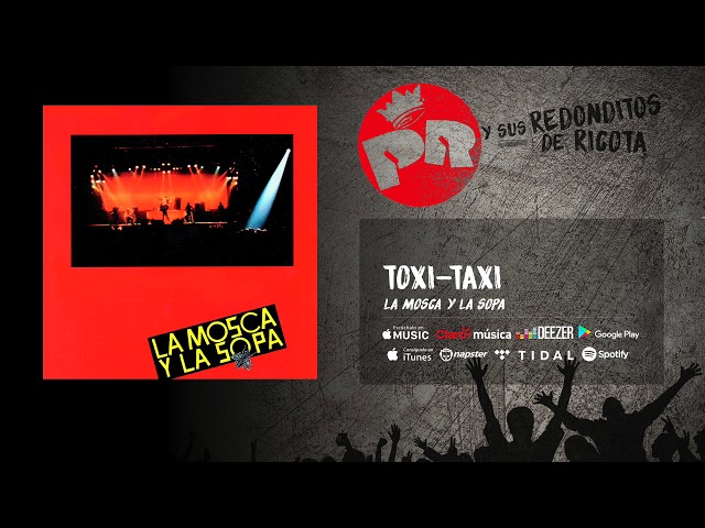 Patricio Rey y sus Redonditos de Ricota - Toxi-Taxi (Audio Oficial) Patricio Rey y sus Redonditos de Ricota - Toxi-Taxi (Audio Oficial)