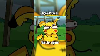 Sigma Pikachu ft NOT YOUR TYPE Sigma Rule Animatio