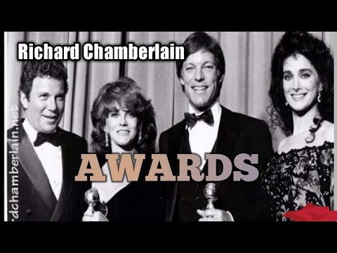 RICHARD CHAMBERLAIN  AWARDS