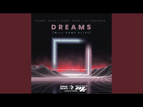 Dreams (Will Come Alive)