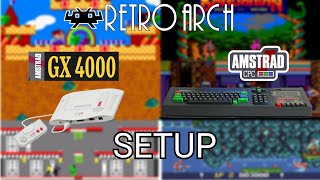 Amstrad GX 4000&Amstrad CPC- RetroArch setup