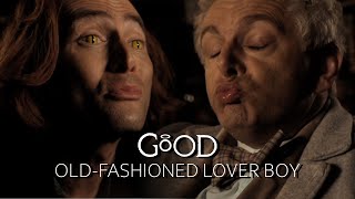 Crowley &amp; Aziraphale | Good Old-Fashioned Lover Boy