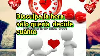 De repente llegaste  a mi vida 😍😘