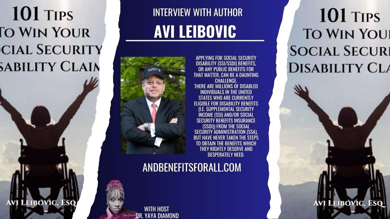 Get Inside Tips from a Top Disability Attorney — Avi Leibovic