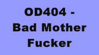 OD404 - Bad Mother Fucker (Kaktai Records)