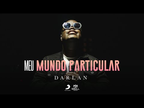 Darlan -  Meu Mundo Particular