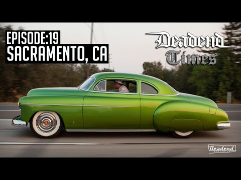 Deadend Times - Episode:19 - Sacrameto, CA