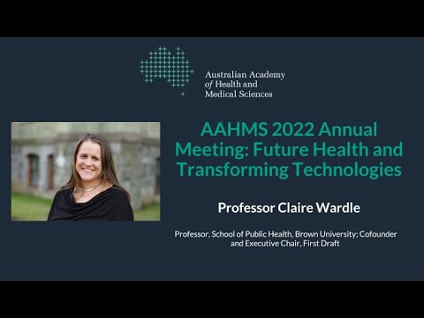 Professor Claire Wardle – Communicating health in the new media landscape