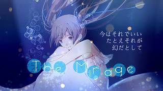 【Miku Hatsune】The Mirage【MV】