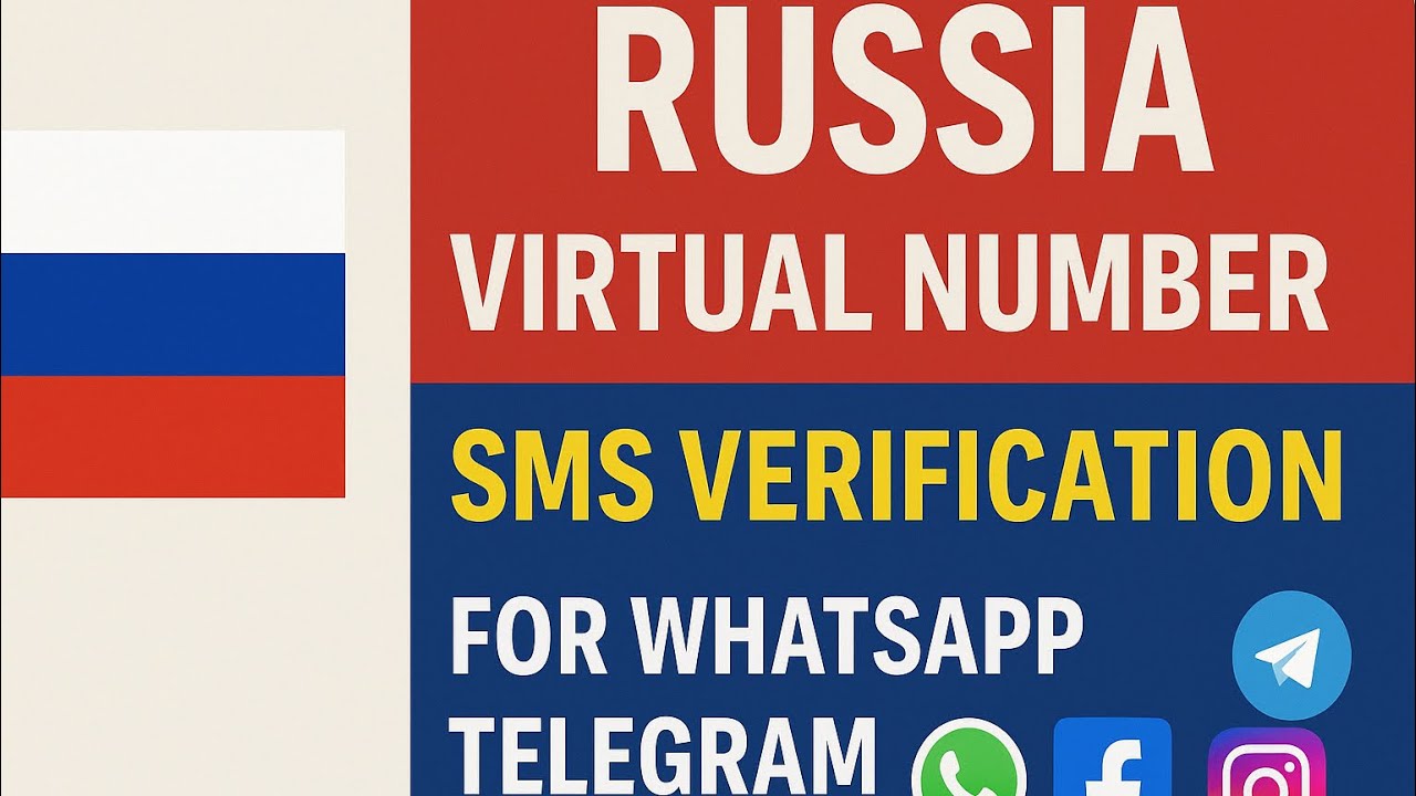 Russian Virtual Number | SMS Verification For Whatsapp Facebook Telegram & Instagram