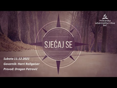 Pastor Harri Rollgaiser - SJEĆAJ SE - Subota 11.12.2021