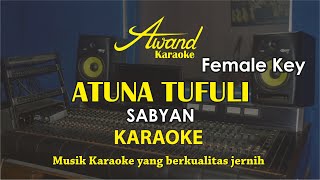 Download lagu Atuna Tufuli Karaoke | Atouna El Toufoule | Female mp3