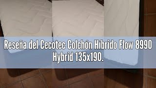 Reseña del Cecotec Colchón Híbrido Flow 8990 Hybrid 135x190. Multicapa, Núcleo de Muelles Ensacados