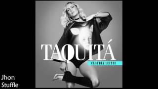 Claudia Leitte - Taquitá (C/ Letra na Descrição)