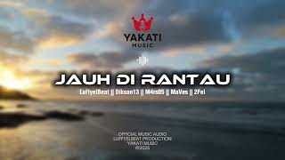Download lagu JAUH DI RANTAU - YAKATI MUSIC (official music audio)  mp3