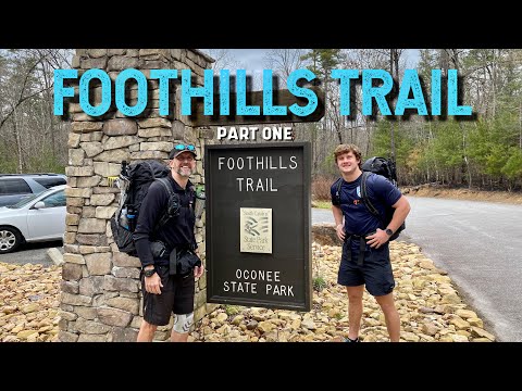 FOOTHILLS TRAIL THRU-HIKE (A SIMPLE GUIDE) PART ONE