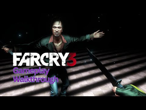 FAR CRY 3 Gameplay Walkthrough Part-26 Mission - 34. Aced in the Hole
