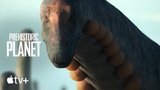 Prehistoric Planet — Official Teaser | Apple TV+