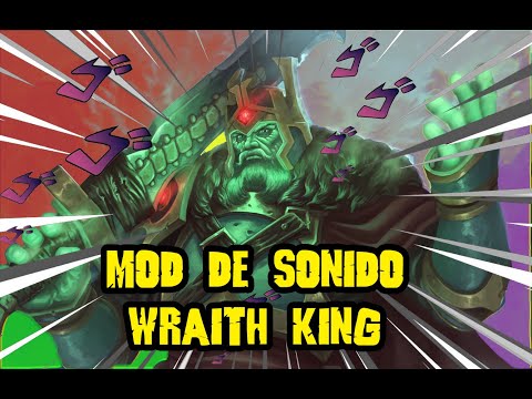 Wraith King - Modo Anime (Mod de sonido)