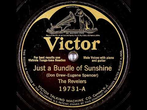 Just a Bundle of Sunshine ~ The Revelers with Piano (Ed Smalle) and Guitar (Carson Robison) (1925)