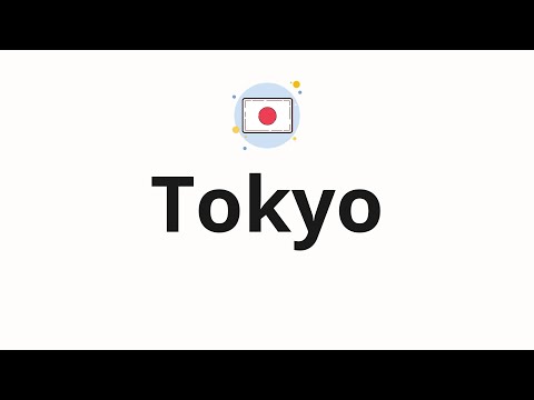 How to pronounce Tokyo (Tokyo in Japanese)