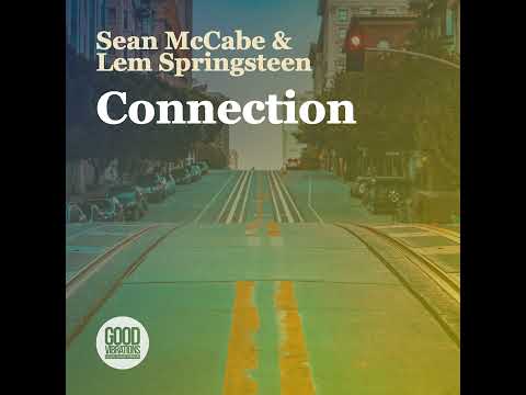 Connection (Radio Edit) | Sean McCabe | Lem Springsteen