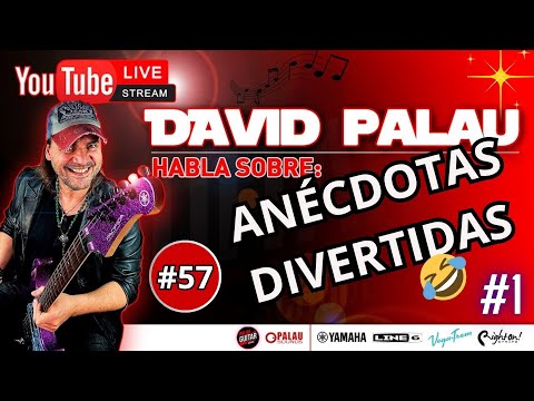 DAVID PALAU LIVE #57 (ENÉCDOTAS DIVERTIDAS 1)