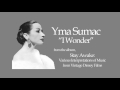 Yma Sumac - I Wonder - from Stay Awake: Various Interpretations of Music from Vintage Disney Films