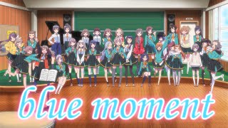 【ららマジMAD】blue moment【また明日】