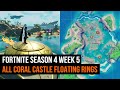 All Coral Castle Floating Ring locations | FORTNITE SEASON 4 WEEK 5
