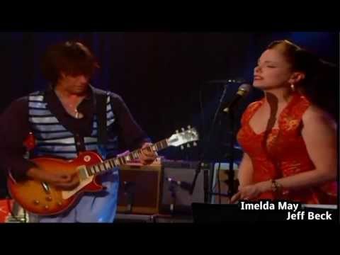 Imelda May & Jeff Beck - Hold That Tiger