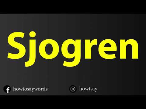 How To Pronounce Sjogren