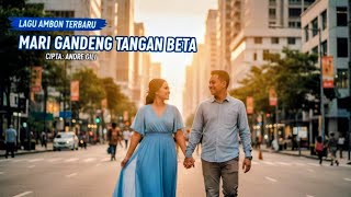 Download lagu LAGU AMBON TERBARU 2026 🔥 MARI GANDENG TANGAN BETA – Lagu Romantis Viral Bikin Baper #lagutimur #fyp mp3