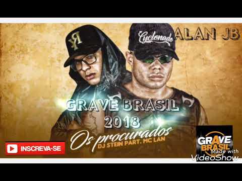 Dj STEIN PART .MC LAN -Os PROCURADOS