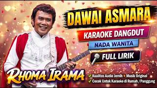 Download lagu Dawai Asmara - Rhoma Irama | Karaoke Nada Wanita mp3