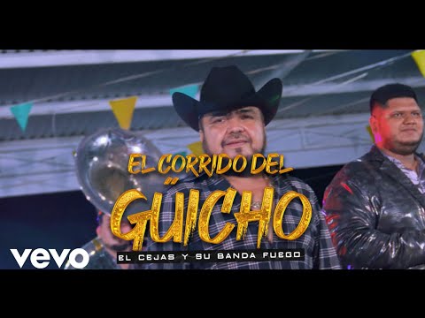 El Cejas Y Su Banda Fuego - El Corrido Del Guicho