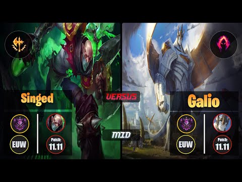Master SINGED [Conqueror] (Mid) VS  GALIO - Master EUW Patch 11.11
