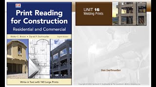 Print Reading for Construction, 8th Ed. Unit 16 - Welding Prints
