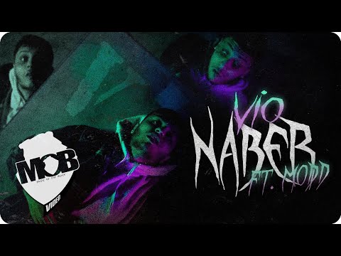 Vio ft. Modd - Naber (Official Music Video)