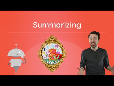 Summarizing - How To Summarize in Reading and Writing