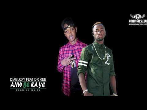 DIABLOXY Feat. DR KEB - ANW BE KAYÉ