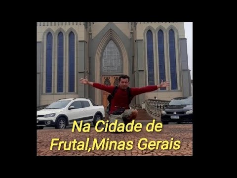 Na Cidade de Frutal,Minas Gerais.