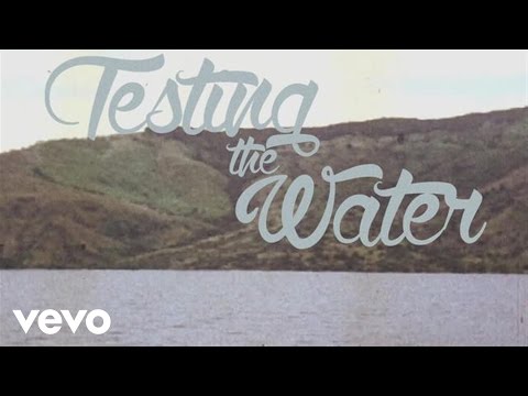 Thompson Square - Testing the Water (Lyric Video)