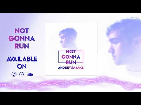 Not Gonna Run - Andrew Marks (Official Single Release Video)