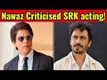 Nawazuddin made fun of SRK | KRK | #krkreview #krk #srk #jawan #nawazuddinsiddiqui #controversy