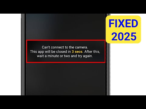 Xiaomi Redmi Can't connect to the camera This app will be closed in 3 secs 2025